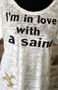I'm In Love With a Saint Wide U Neck Burnout Tee