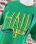 "Hail Yes" Green Tri-Blend Unisex Crew Neck Tee