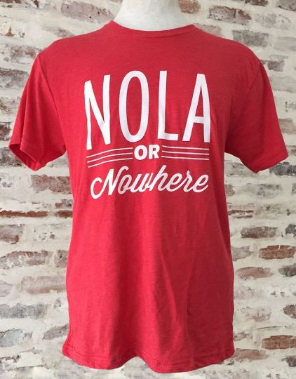 "NOLA Or Nowhere" Unisex Tri-Blend Crew Neck Tee